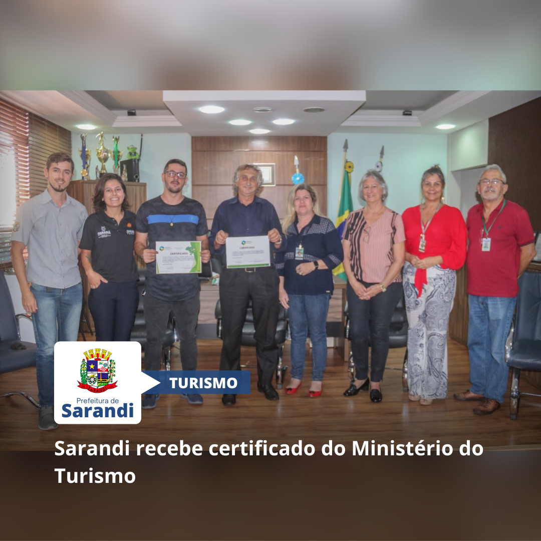 Sarandi recebe certificado do Ministério do Turismo